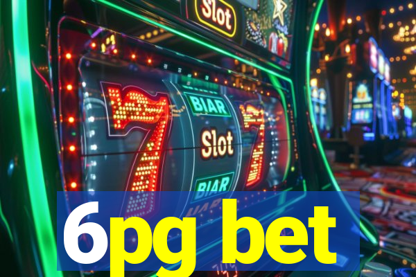 6pg bet
